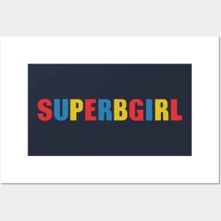 SuperbGirl Posters and Art